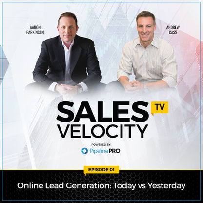 Episode 1 | Online Lead Generation: Today Vs Yesterday