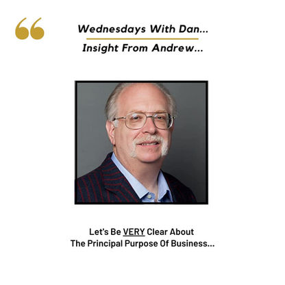 Wednesdays With Dan...                  Insight From Andrew...