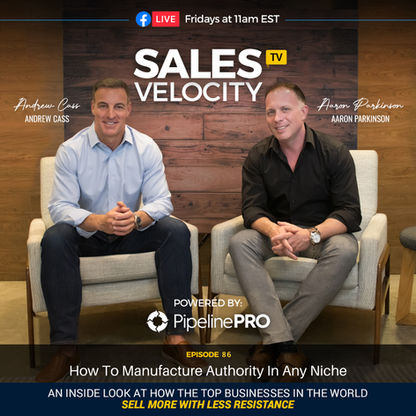 Episode 86 | How To Manufacture Authority In Any Niche (Recast)